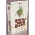 Propagation Station: House Plant Hermit 0