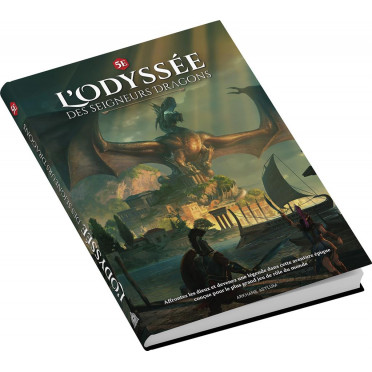 L'Odyssée des Seigneurs Dragons - La Campagne