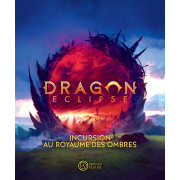 Dragon Eclipse: Incursion au Royaume des Ombres Special Edition