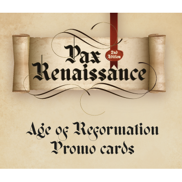 Boite de Pax Renaissance - Age of Reformation Promo Cards