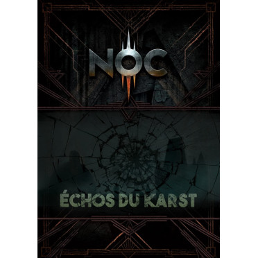 Boite de NOC - Scénario - Échos du Karst