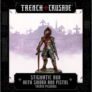 Boite de Trench Crusade - Trench Pilgrims - Stigmatic Nun with with Sword and Pistol