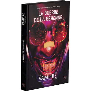 Boite de Vampire : La Mascarade - La Guerre de la Géhènne