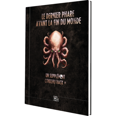 Boite de Cthulhu Hack - Le Dernier Phare avant la Fin du Monde