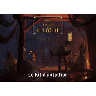 Boite de Legacy of the Crown - Kit d'initiation - PDF