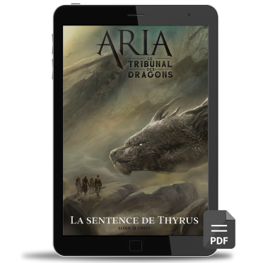 Boite de ARIA - Le Tribunal des Dragons 2/2 : La Sentence de Thyrus - PDF